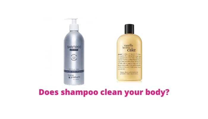 Does shampoo clean your body