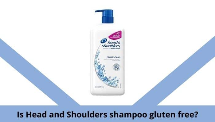 Is head and shoulders shampoo gluten free
