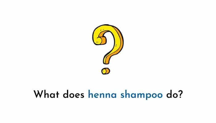 What does henna shampoo do