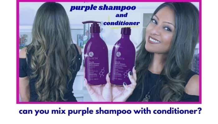 can you mix purple shampoo with conditioner