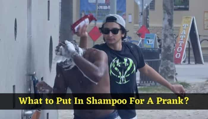 What to Put In Shampoo For A Prank
