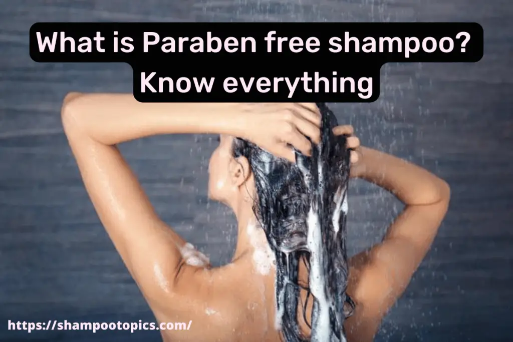 what is paraben free shampoo