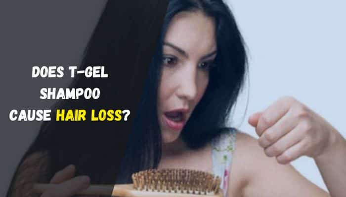 Does T-gel Shampoo Cause Hair Loss