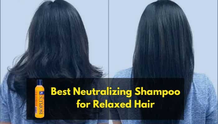 Best Neutralizing Shampoo for Relaxed Hair
