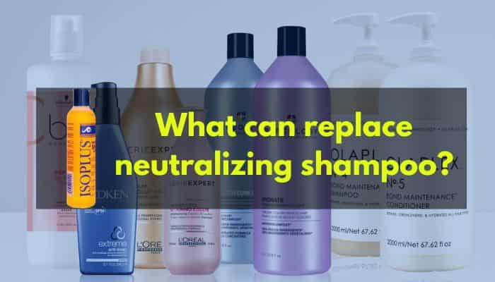 What can replace neutralizing shampoo