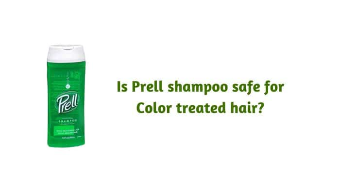 Is Prell shampoo safe for Color treated hair