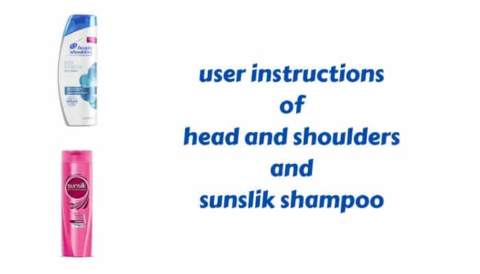user instructions of head and shoulders and sunslik shampoouser instructions of head and shoulders and sunslik shampoo